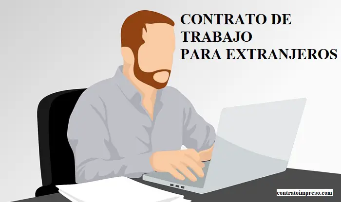 Contrato De Trabajo Para Extranjeros En 2024